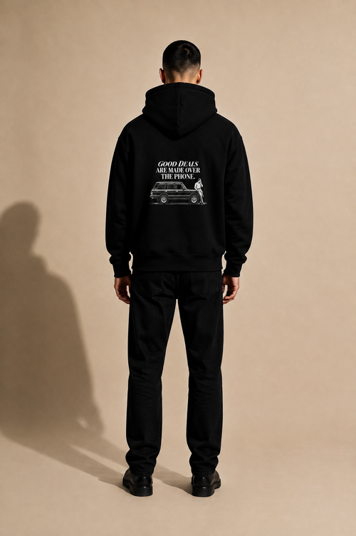 GOOD DEALS ARE MADE OVER THE PHONE - HOODIE 339G